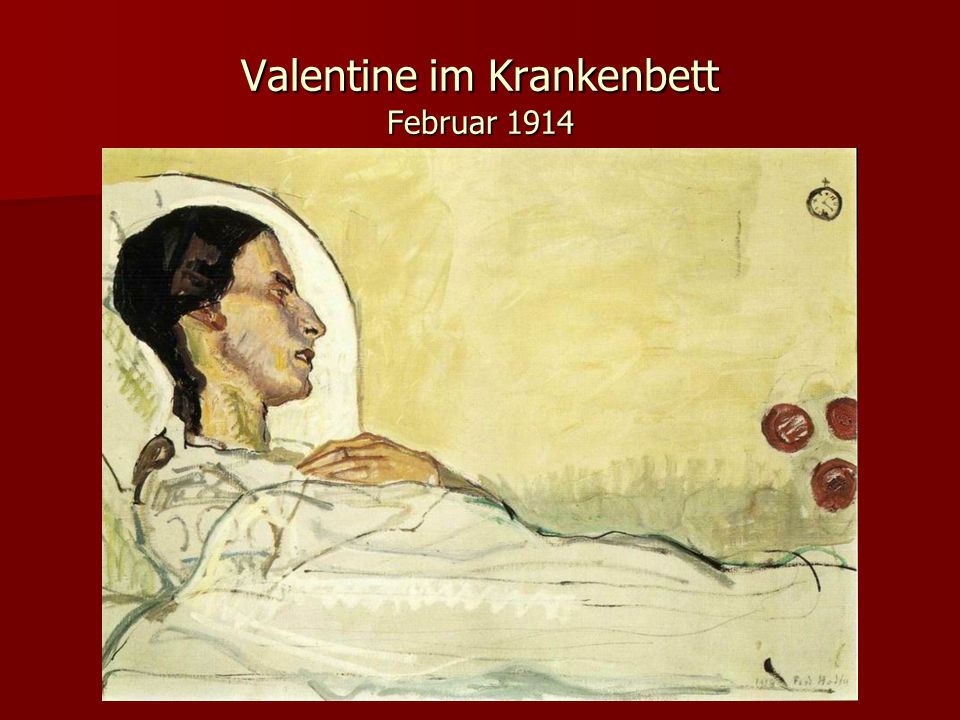 Valentine im Krankenbett Februar 1914