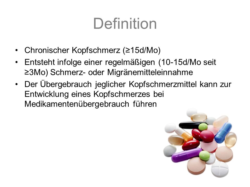 Definition Chronischer Kopfschmerz (≥15d/Mo)
