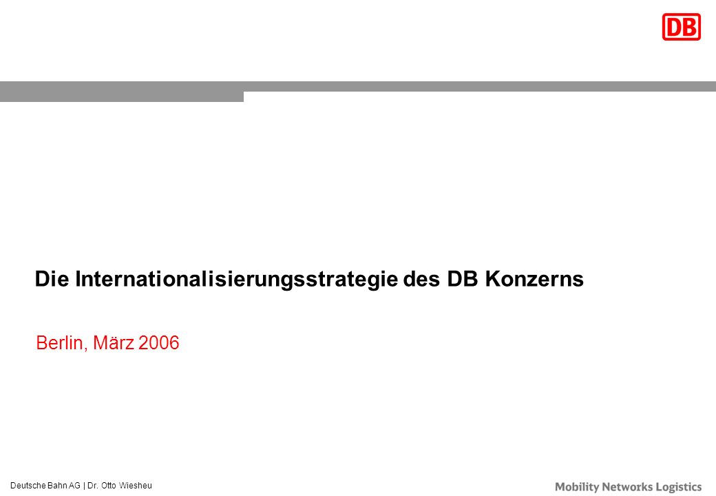 Die Internationalisierungsstrategie des DB Konzerns