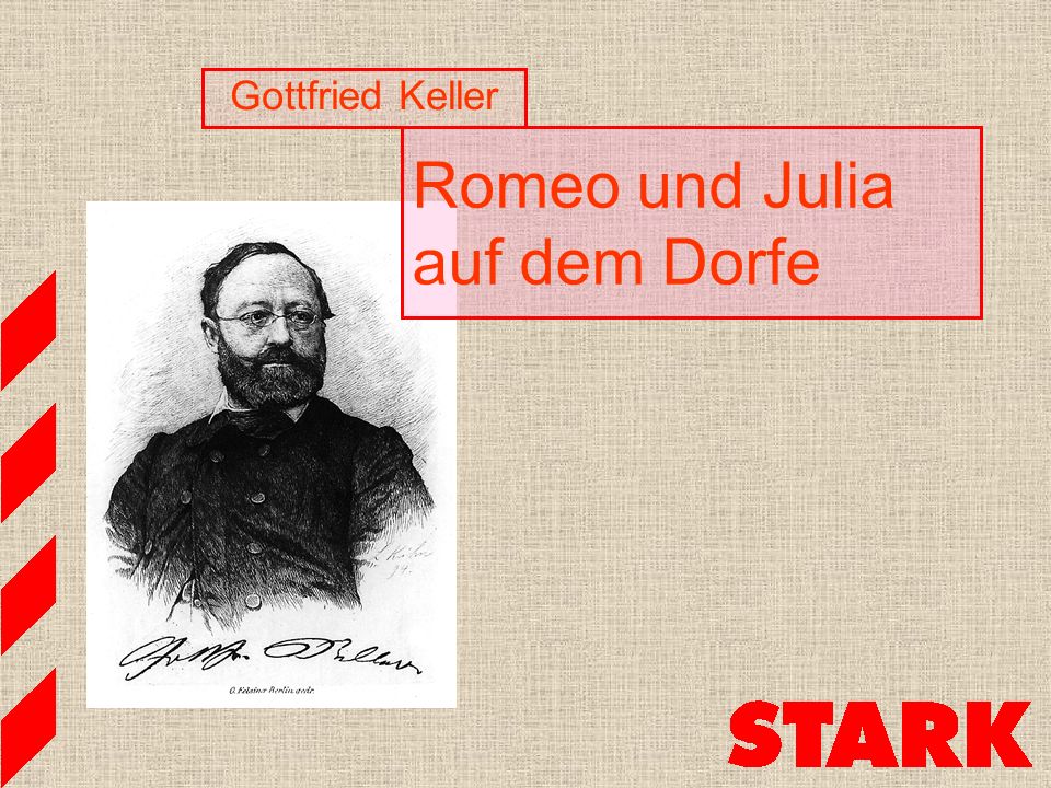 Romeo und Julia auf dem Dorfe