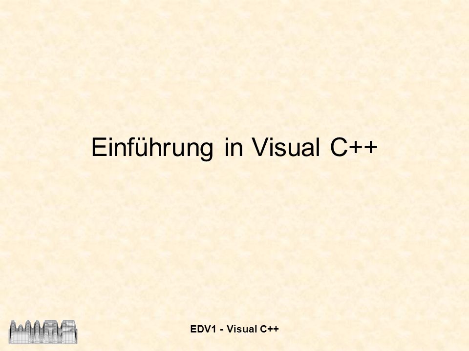 Einführung in Visual C++