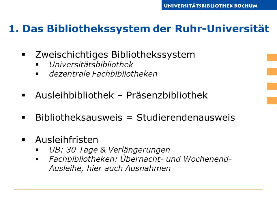 1. Das Bibliothekssystem der Ruhr-Universität