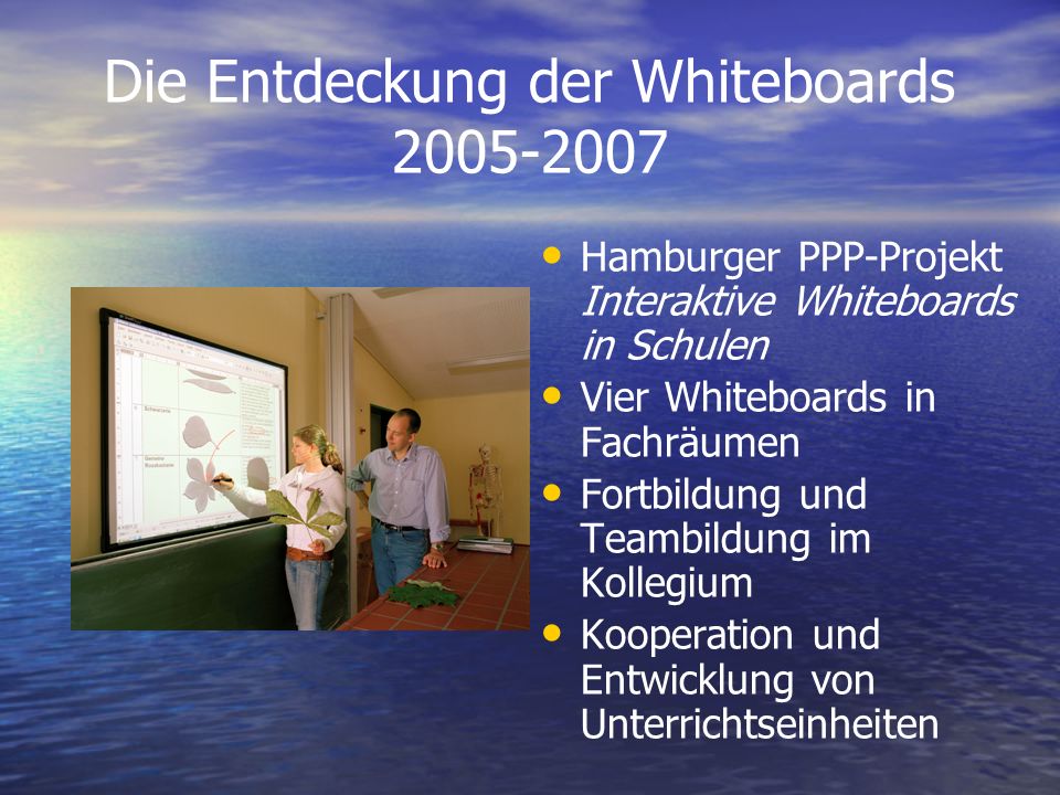 Die Entdeckung der Whiteboards