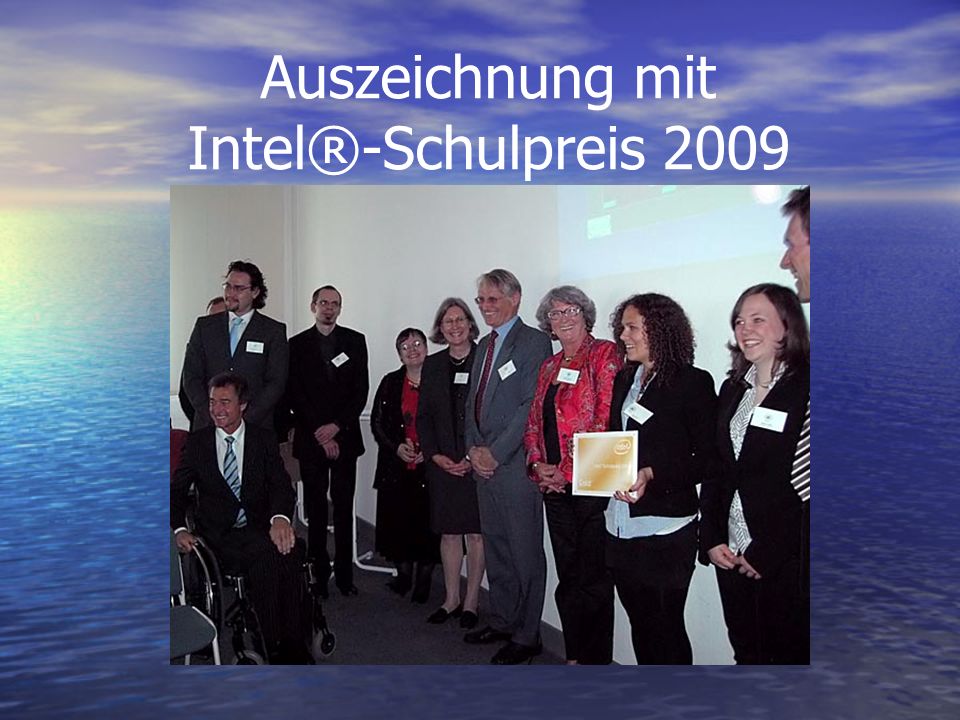 Auszeichnung mit Intel®-Schulpreis 2009