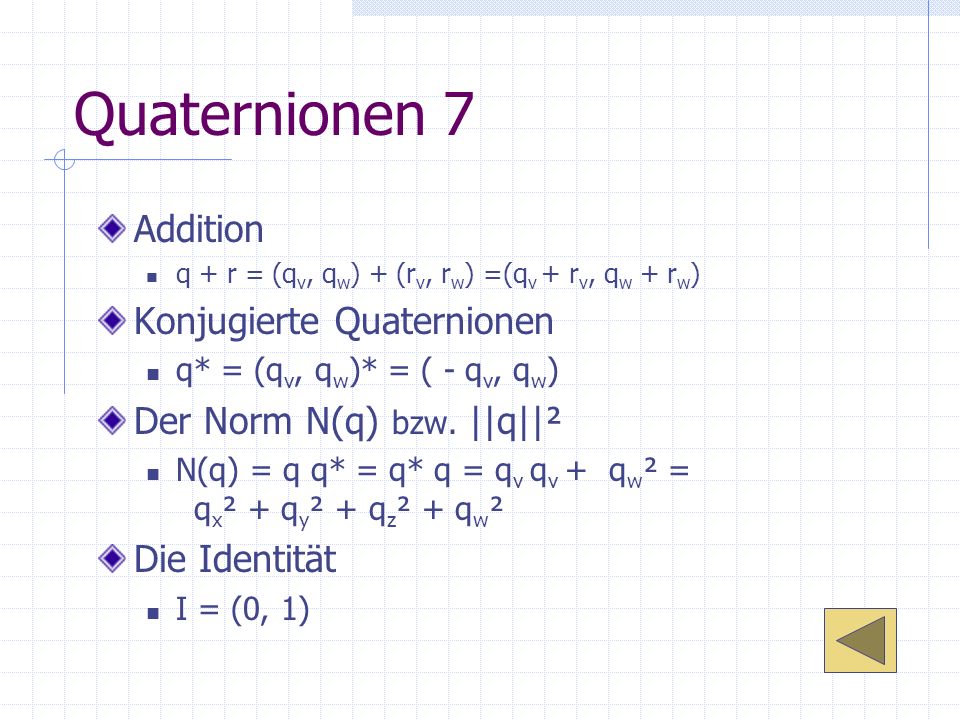 Quaternionen 7 Addition Konjugierte Quaternionen