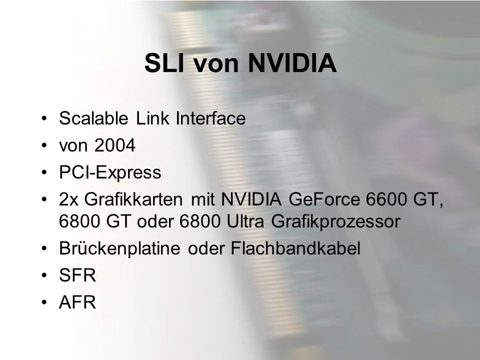 SLI von NVIDIA Scalable Link Interface von 2004 PCI-Express