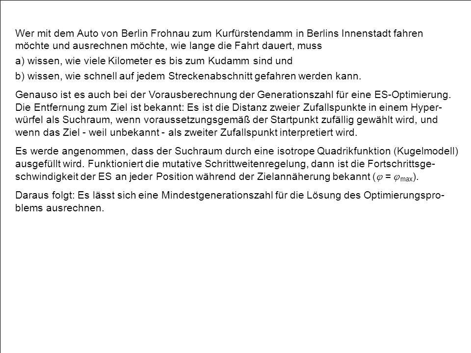 Wer mit dem Auto von Berlin Frohnau zum Kurfürstendamm in Berlins Innenstadt fahren möchte und ausrechnen möchte, wie lange die Fahrt dauert, muss