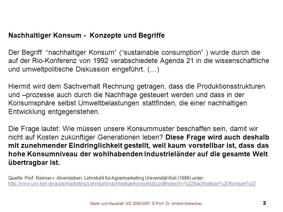 Markt und Haushalt WS 2006/2007 © Prof. Dr. Irmhild Kettschau