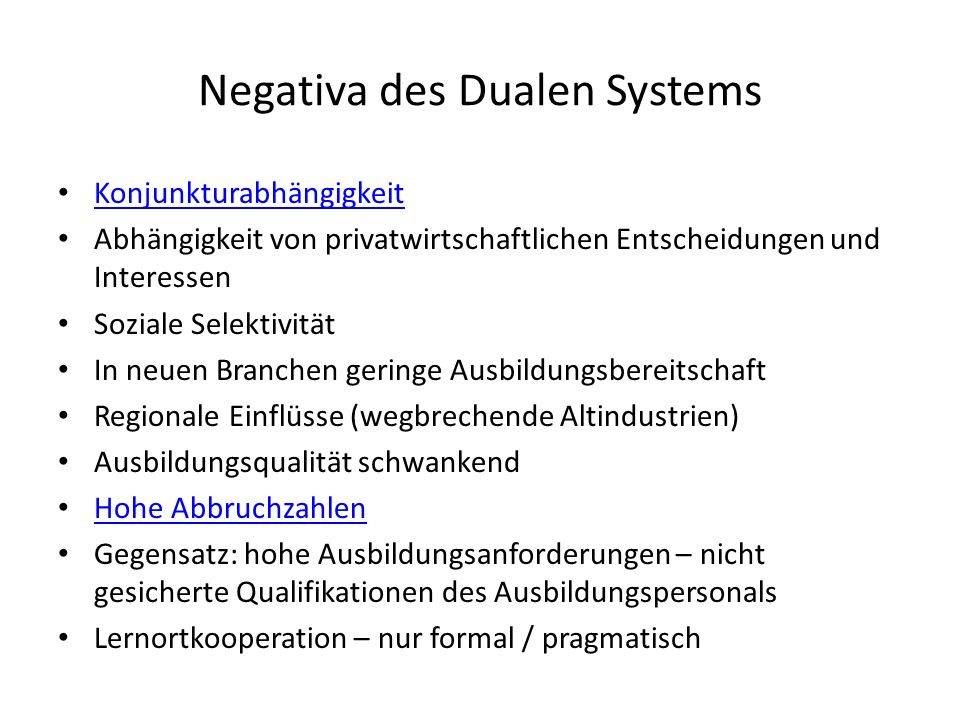 Negativa des Dualen Systems