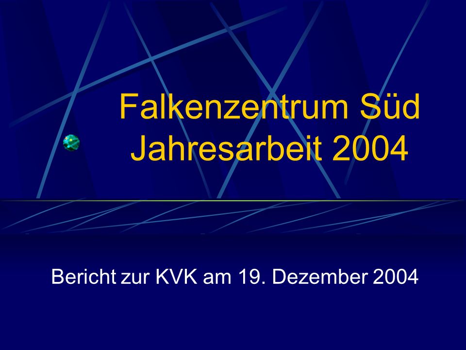 Falkenzentrum Süd Jahresarbeit 2004