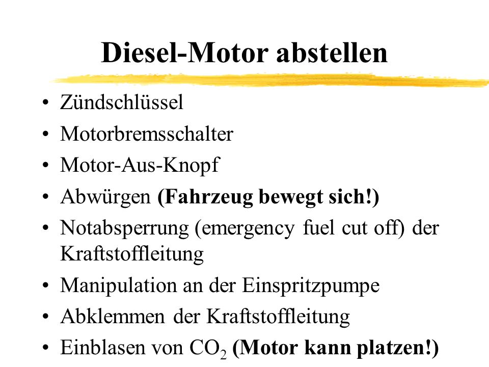 Diesel-Motor abstellen
