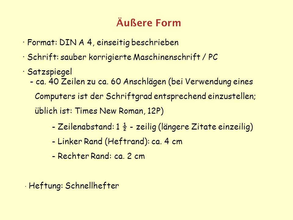 Äußere Form · Format: DIN A 4, einseitig beschrieben