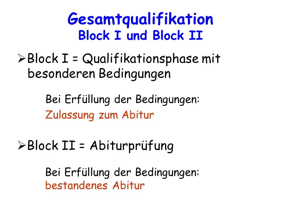 Gesamtqualifikation Block I und Block II