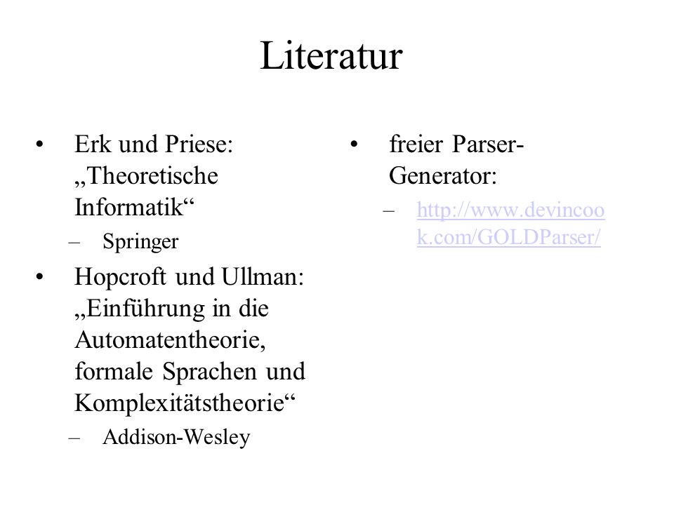 Literatur Erk und Priese: „Theoretische Informatik