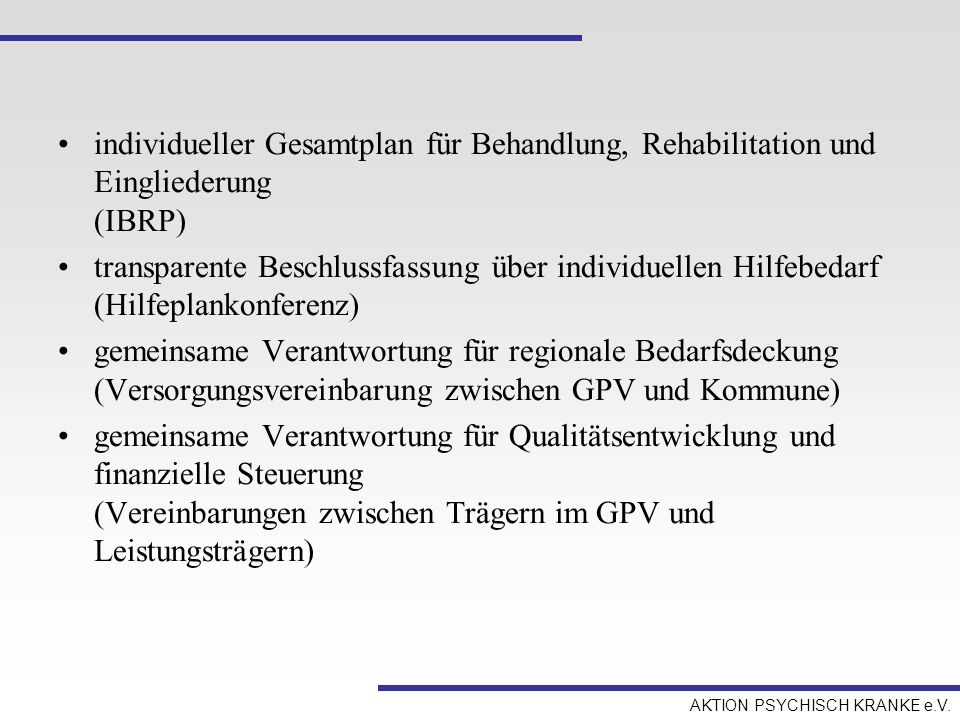 individueller Gesamtplan für Behandlung, Rehabilitation und Eingliederung (IBRP)