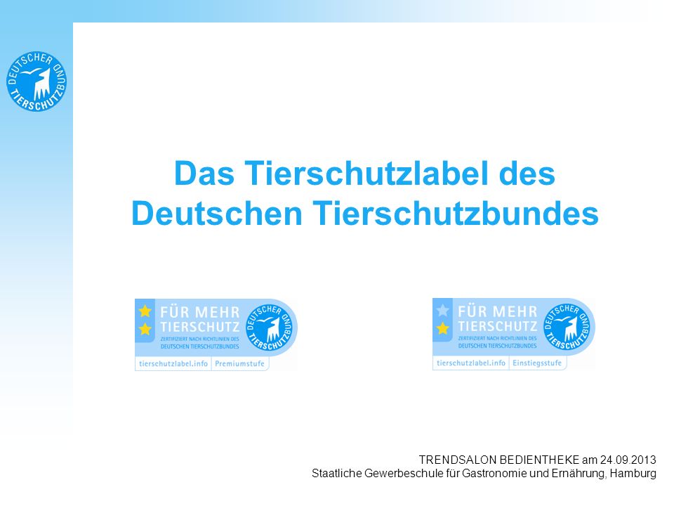 Das Tierschutzlabel des Deutschen Tierschutzbundes