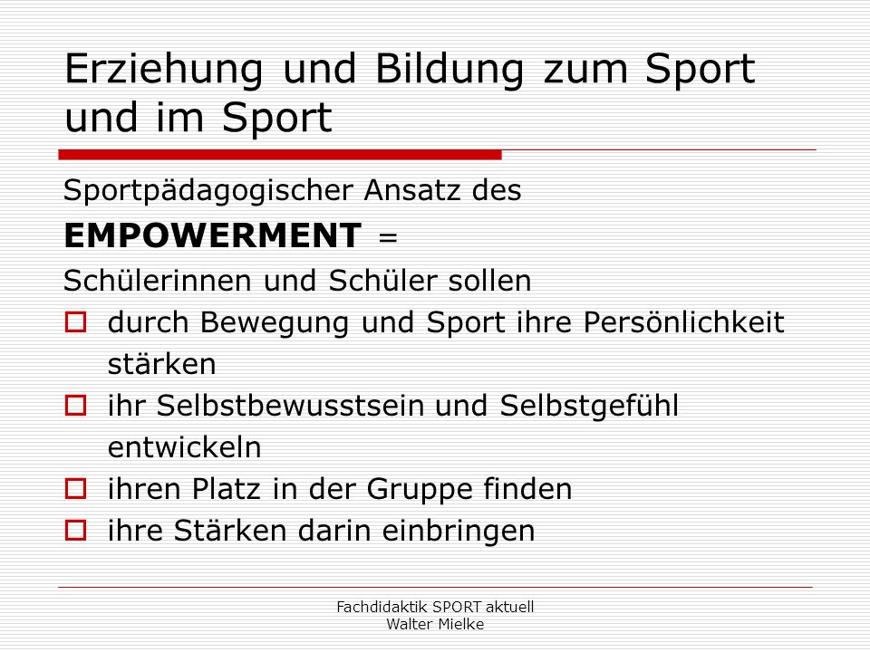 Erziehung und Bildung zum Sport und im Sport
