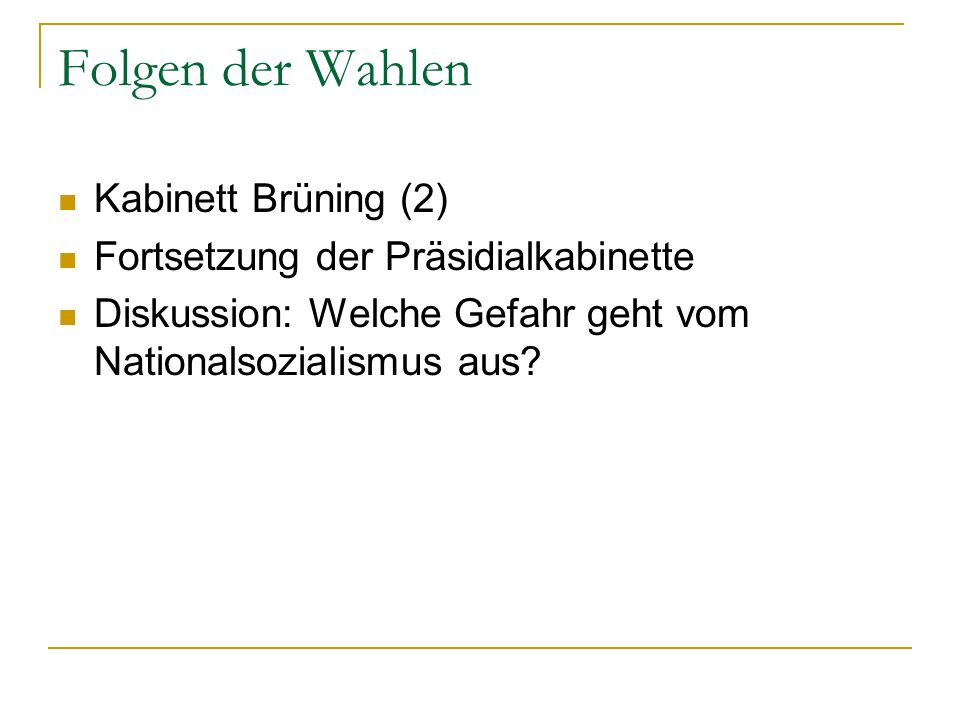 Folgen der Wahlen Kabinett Brüning (2)