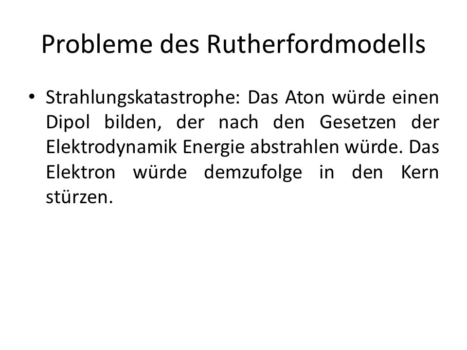 Probleme des Rutherfordmodells
