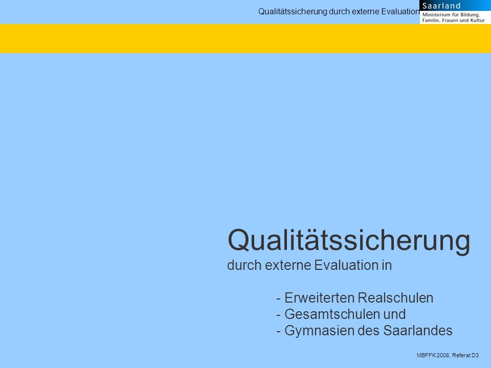Qualitätssicherung durch externe Evaluation in