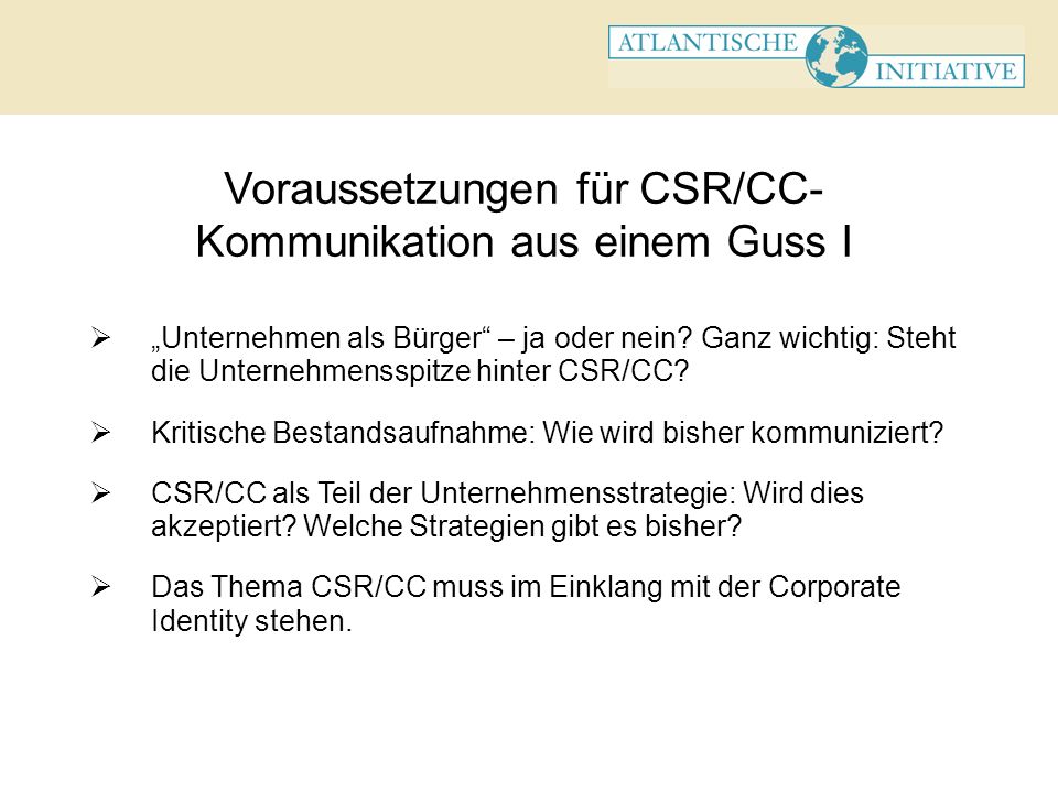 Voraussetzungen für CSR/CC-Kommunikation aus einem Guss I
