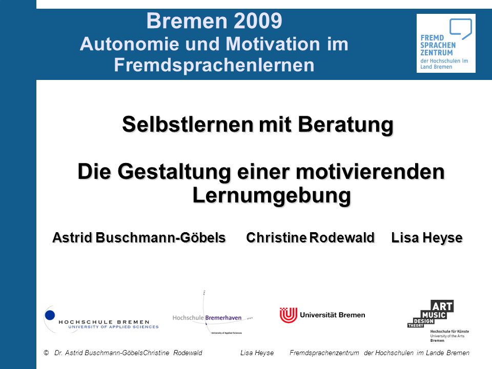 Bremen 2009 Autonomie und Motivation im Fremdsprachenlernen