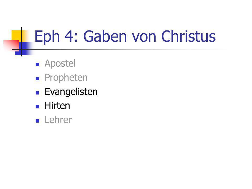 Eph 4: Gaben von Christus