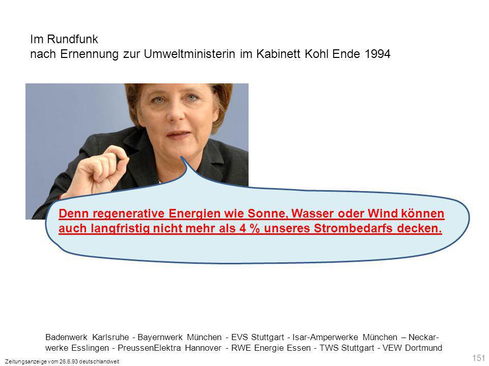 Im Rundfunk nach Ernennung zur Umweltministerin im Kabinett Kohl Ende