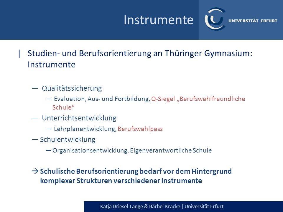 Instrumente Studien- und Berufsorientierung an Thüringer Gymnasium: Instrumente. Qualitätssicherung.