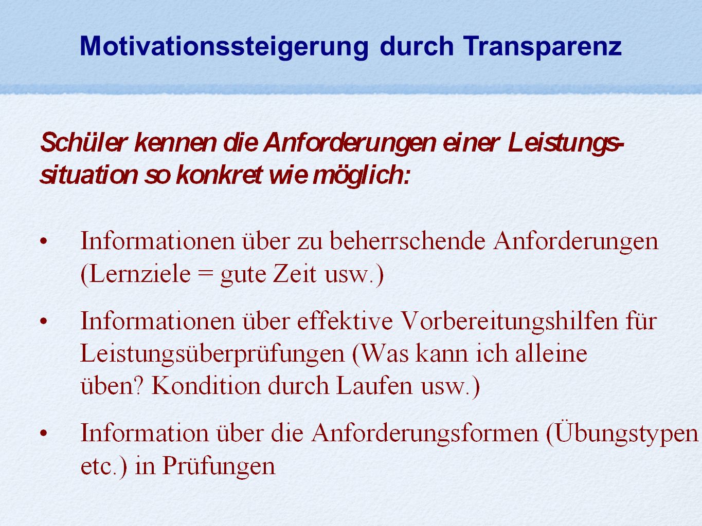 Motivationssteigerung durch Transparenz
