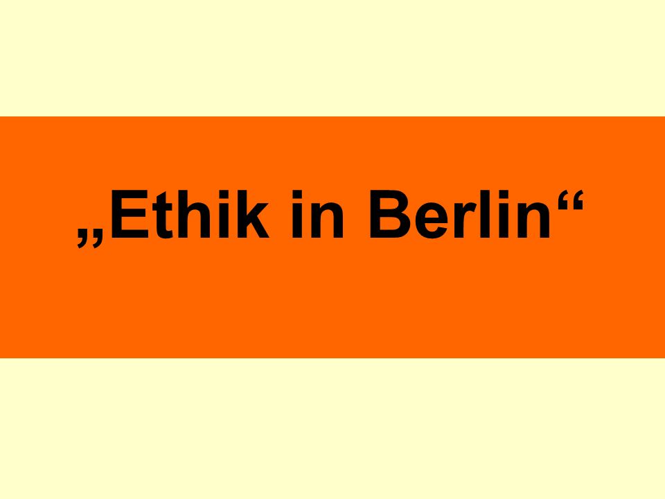 „Ethik in Berlin