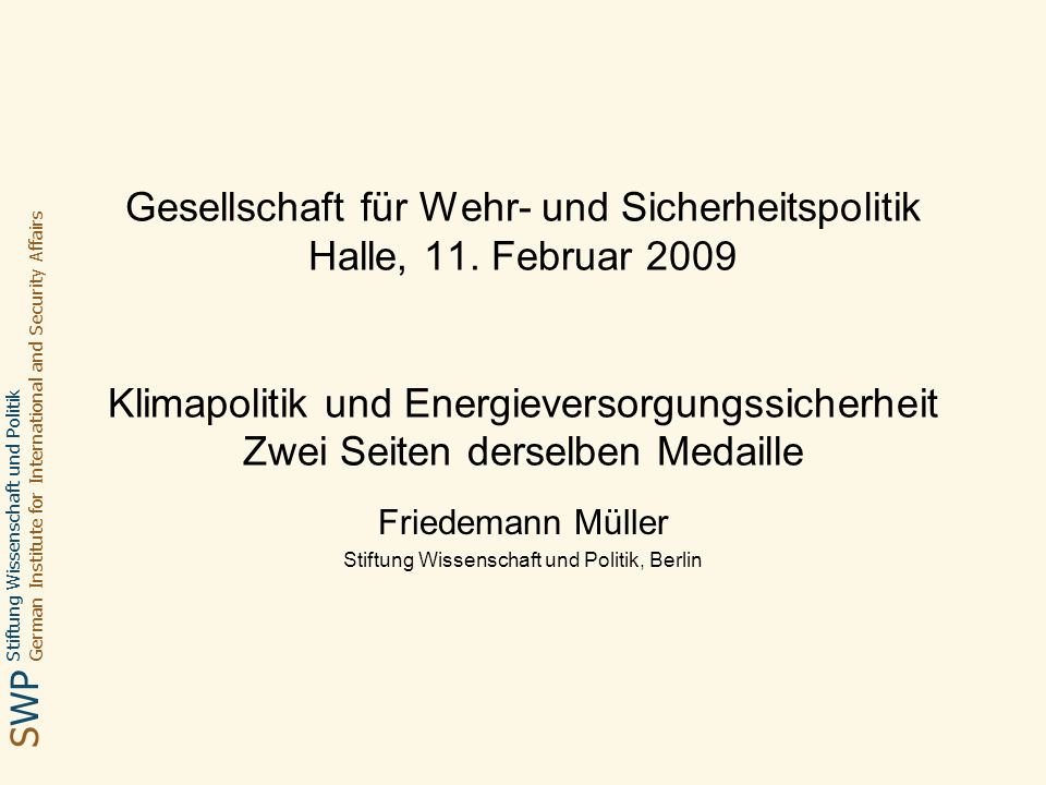 Friedemann Müller Stiftung Wissenschaft und Politik, Berlin