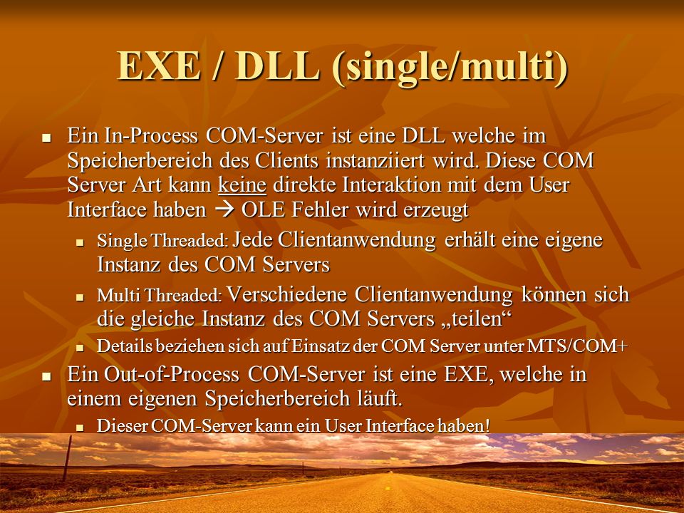 EXE / DLL (single/multi)