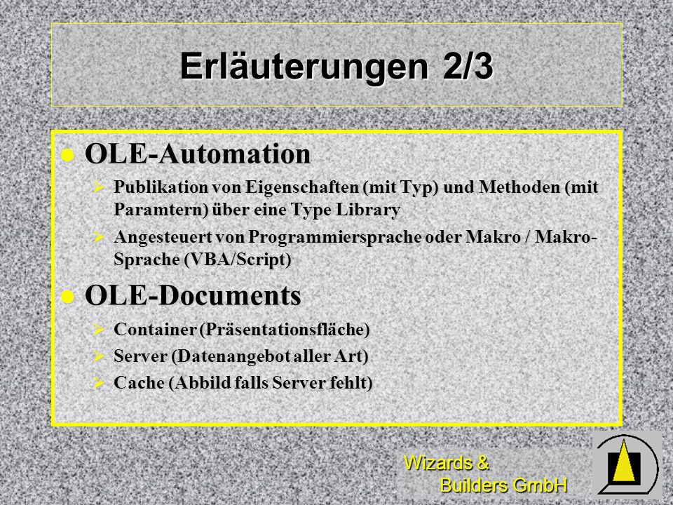 Erläuterungen 2/3 OLE-Automation OLE-Documents