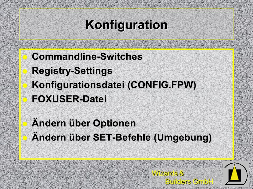 Konfiguration Commandline-Switches Registry-Settings