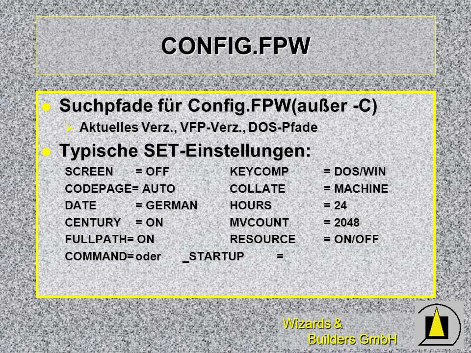 CONFIG.FPW Suchpfade für Config.FPW(außer -C)