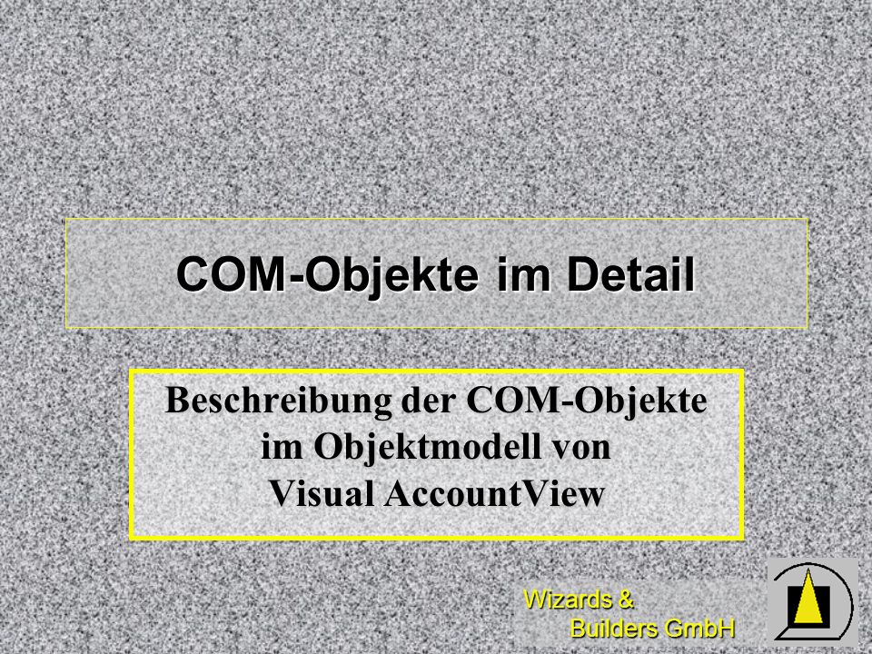 Beschreibung der COM-Objekte im Objektmodell von Visual AccountView