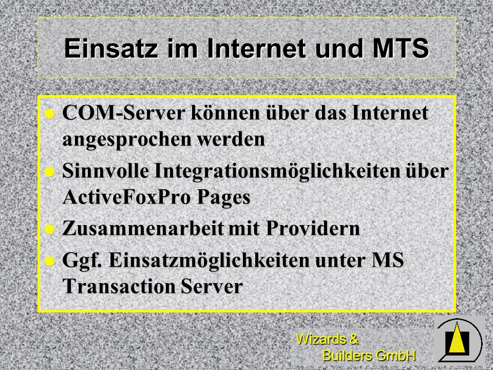 Einsatz im Internet und MTS