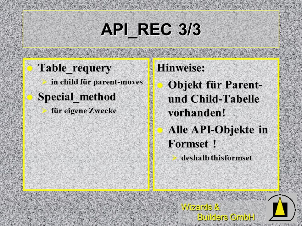API_REC 3/3 Table_requery Special_method Hinweise: