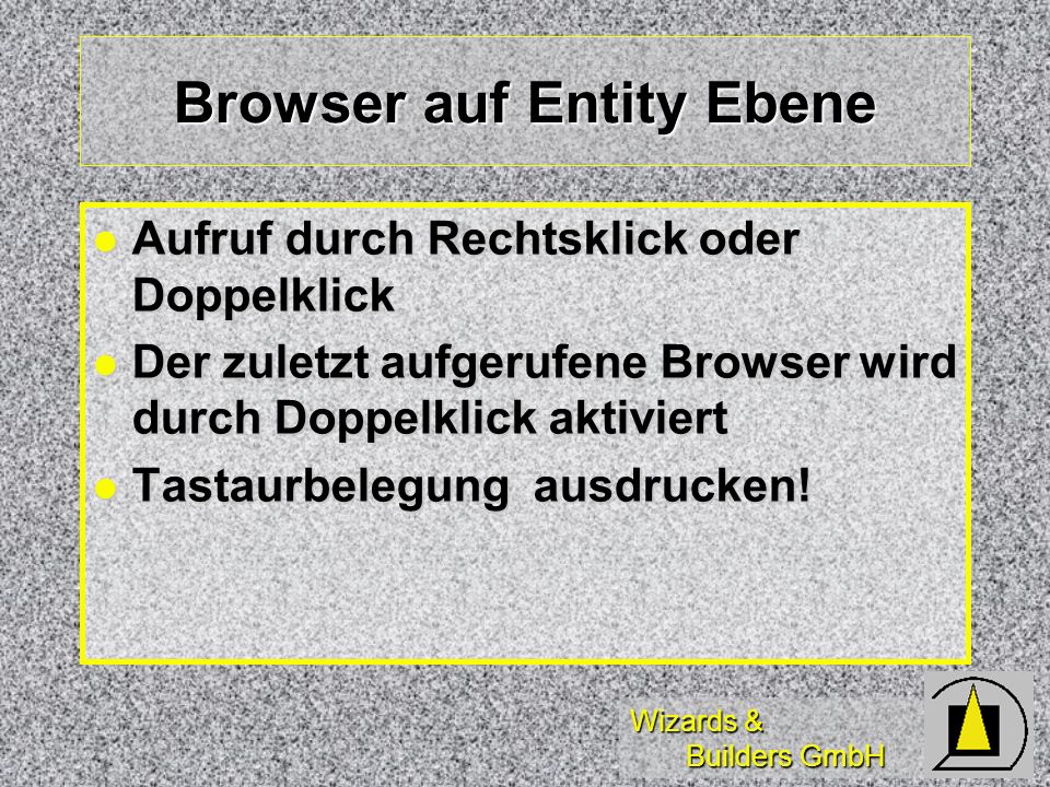 Browser auf Entity Ebene