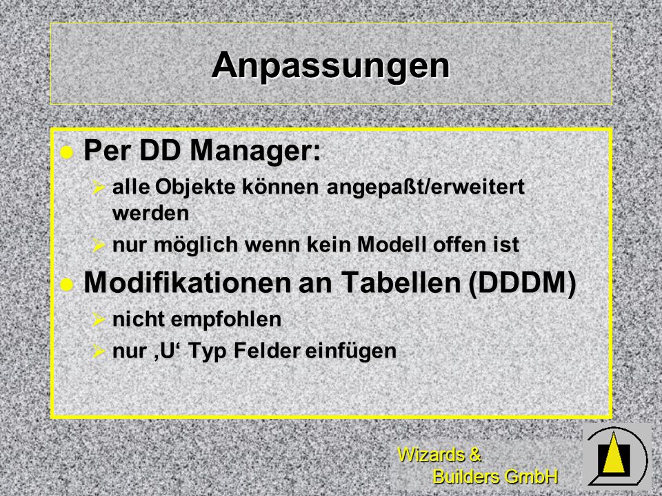 Anpassungen Per DD Manager: Modifikationen an Tabellen (DDDM)