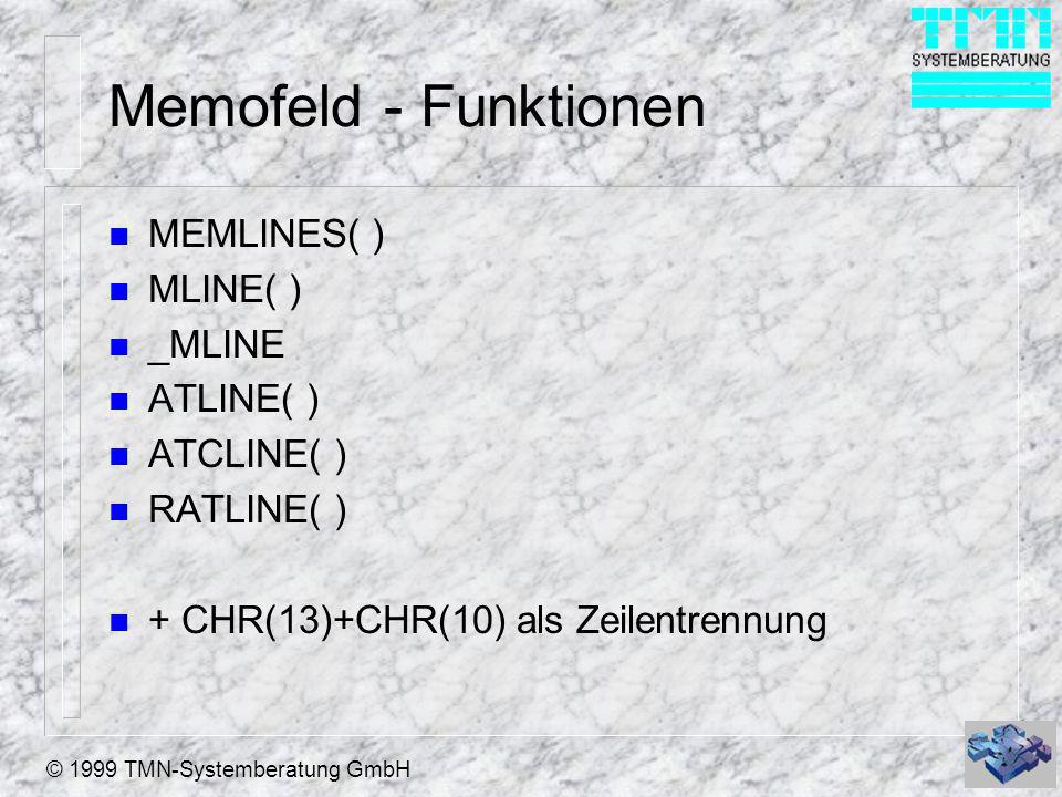Memofeld - Funktionen MEMLINES( ) MLINE( ) _MLINE ATLINE( ) ATCLINE( )