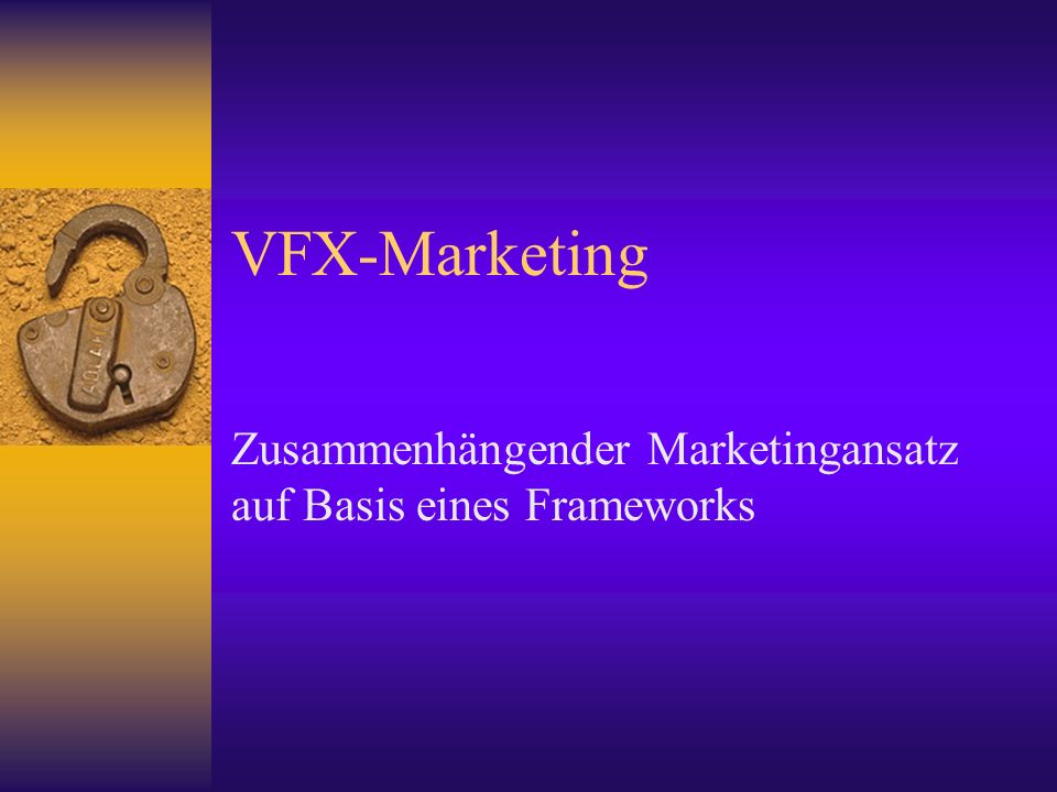 Zusammenhängender Marketingansatz auf Basis eines Frameworks