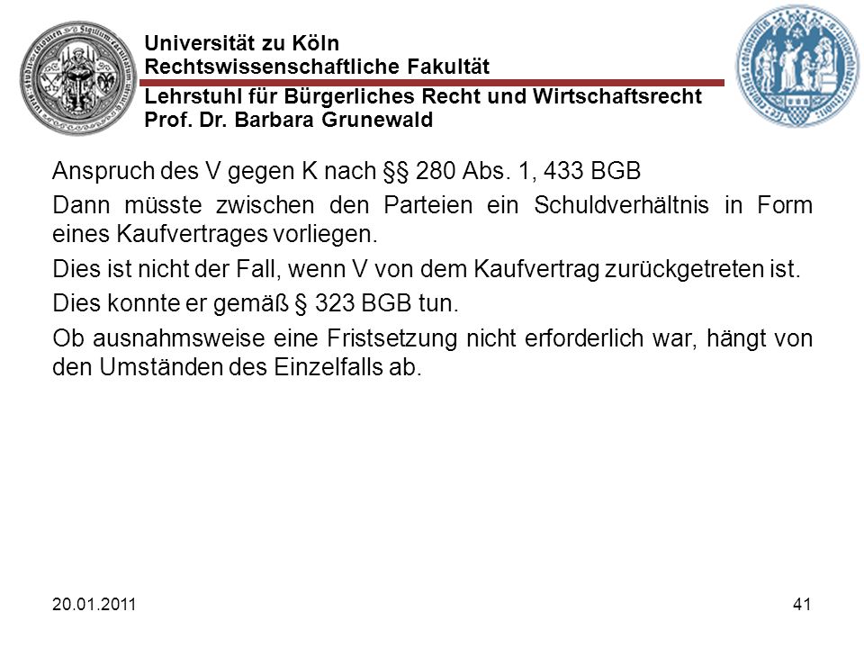 Anspruch des V gegen K nach §§ 280 Abs. 1, 433 BGB