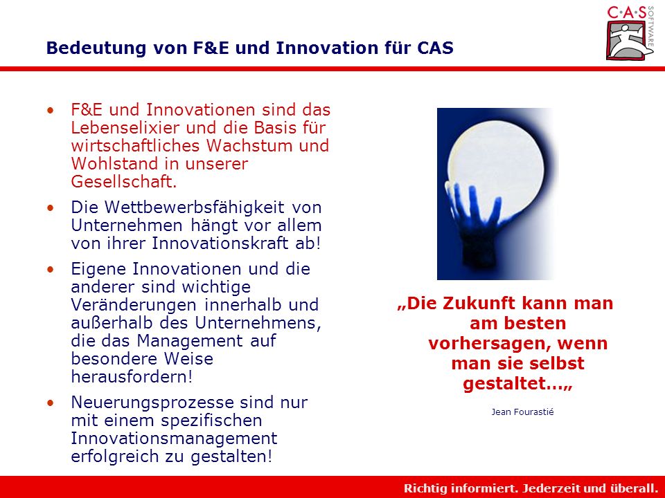 Bedeutung von F&E und Innovation für CAS