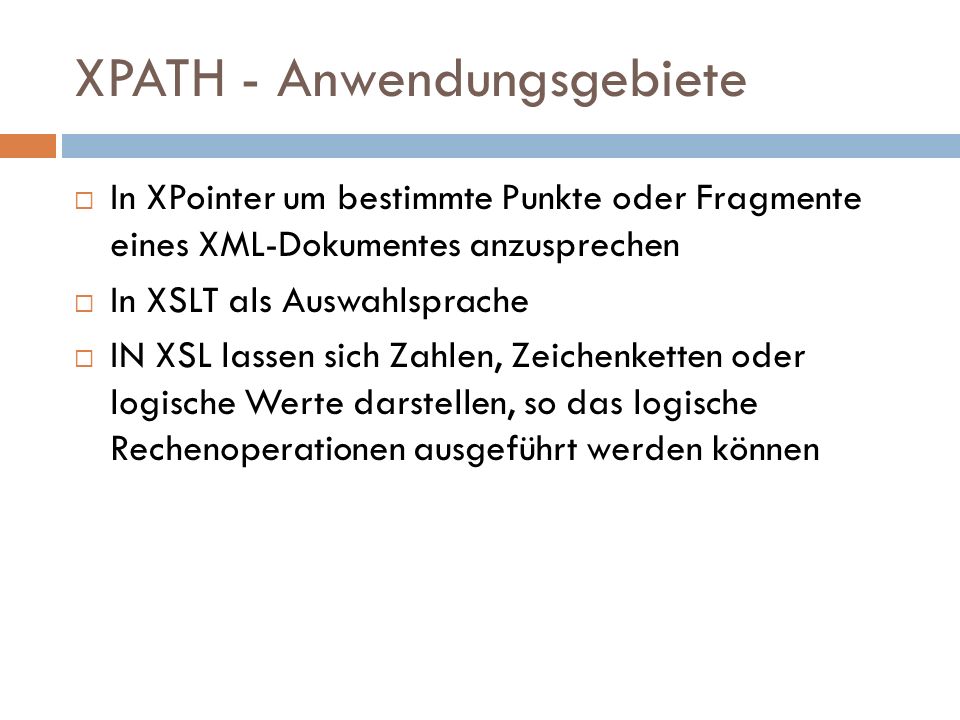 XPATH - Anwendungsgebiete