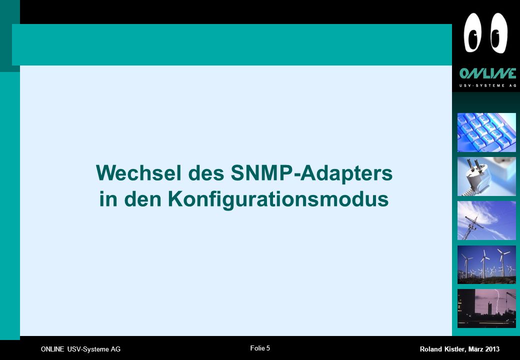 Wechsel des SNMP-Adapters in den Konfigurationsmodus