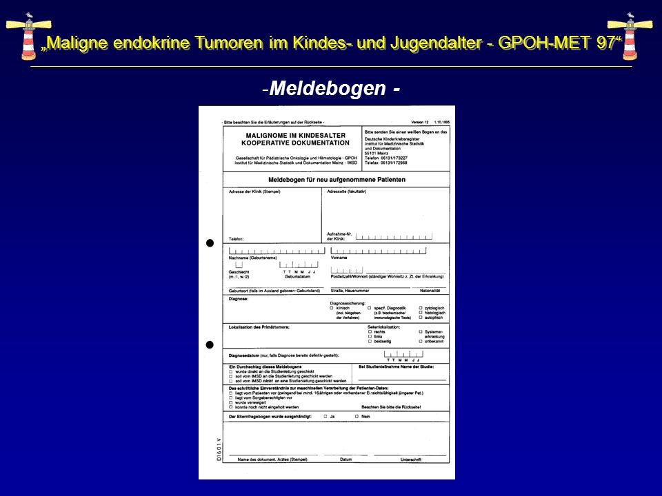 „Maligne endokrine Tumoren im Kindes- und Jugendalter - GPOH-MET 97