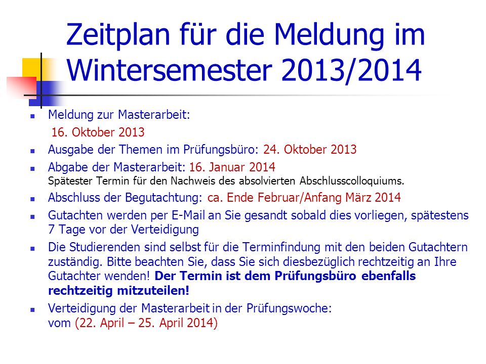 Zeitplan für die Meldung im Wintersemester 2013/2014