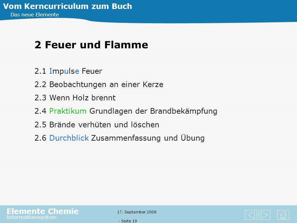 2 Feuer und Flamme Vom Kerncurriculum zum Buch 2.1 Impulse Feuer